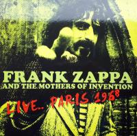 Виниловая пластинка ZAPPA FRANK & THE MOTHERS OF INVENTION / LIVE...PARIS '68 (1LP)